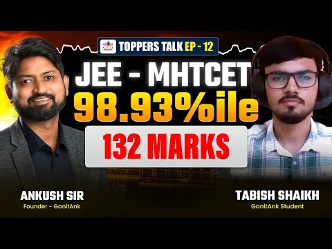 From JEE to CET Topper | How Tabish Scored 98.93%ile with Smart Strategy #mhtcet2026