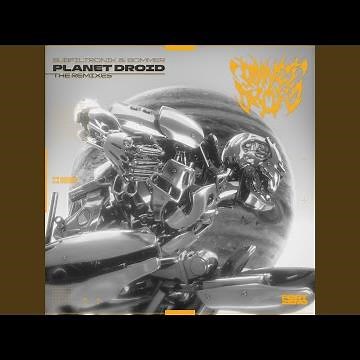 Planet Droid (SweetTooth, Madcore Remix)