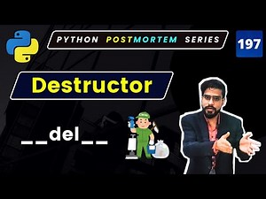 Python del Method: What Is a Destructor and How It Works #197