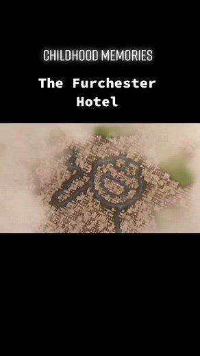 Recuerdos de infancia en The Furchester Hotel