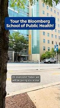 Tour the Bloomberg School of Public Health