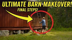 Part 2: Final Steps of the Barn Painting Project