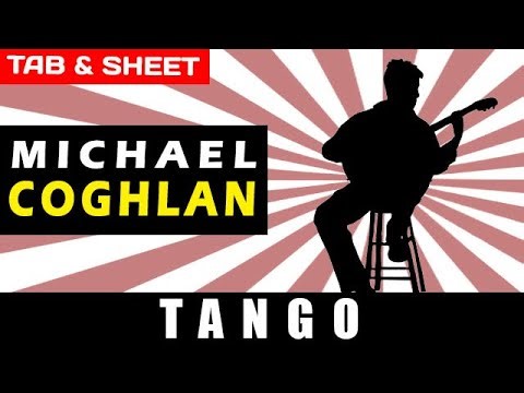Tango by Michael Coghlan | TAB | Sheet | PDF | Guitar Pro | MIDI
