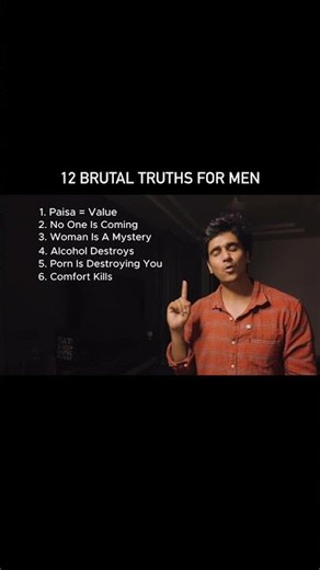 12 Brutal Truths for Men !
