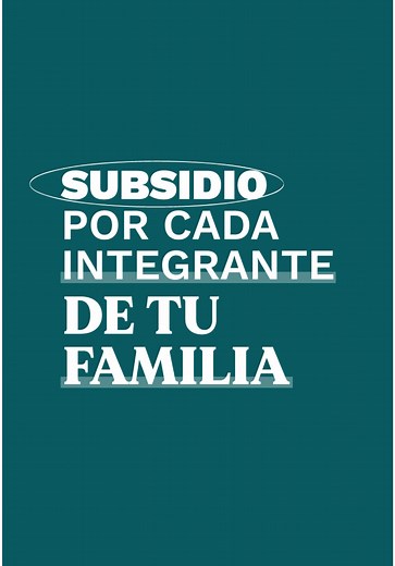 Recibe subsidio mensual por tu familia – Cuota monetaria