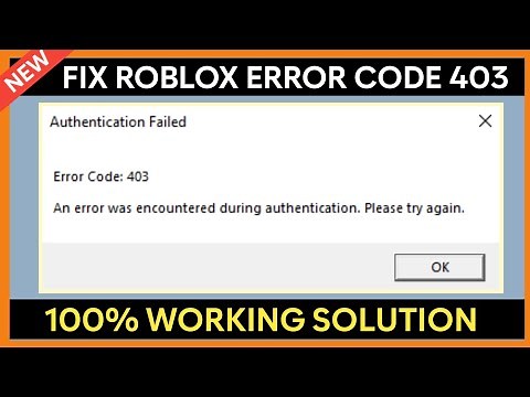 Fix Roblox Authentication failed Error Code 403 an error was encountered during Authentication