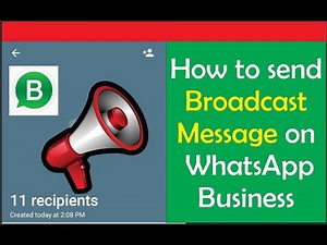 How to send broadcast message on WhatsApp Business