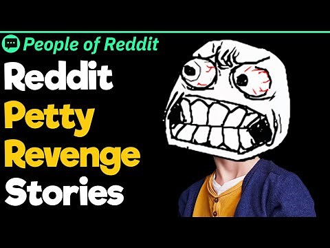 Petty Revenge Stories