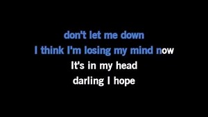Karaoke Don't Let Me Down - LP - CDG, MP4, KFN - Karaoke Version