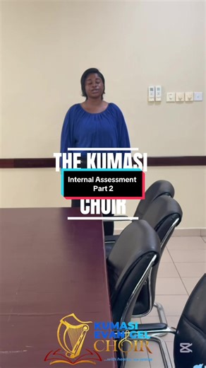 Internal Assessment of the Kumasi Evangel Choir - Part 2