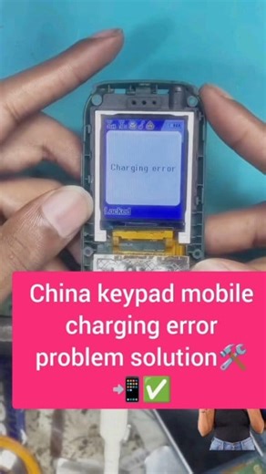 China keypad mobile charging error problem solution🛠️📲✅ #fblifestylechallenge #fbviralpost2025シ #mobilerepairing #smartphone | Ravi Pratap Singh