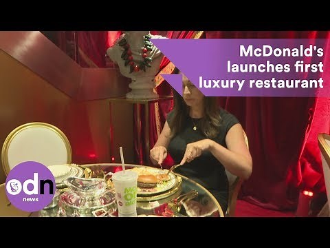 McDonald's launches first luxury restaurant