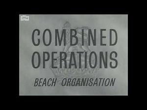 Combined Operations: Beach Organisation