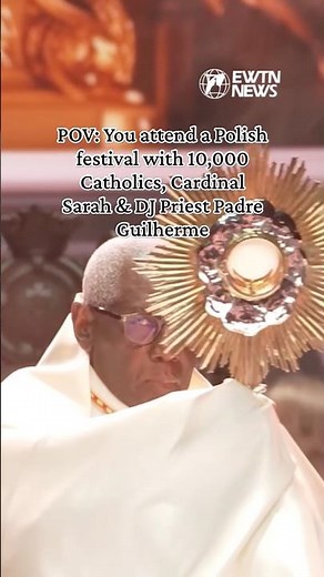 POV: You attend a Polish festival with 10,000 Catholics, Cardinal Sarah & DJ Priest Padre Guilherme