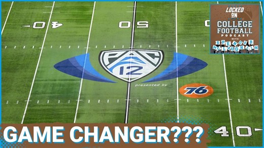 GAMECHANGER? Pac-12 Flex Schedule Can Transform G6 Playoff Race – Trinidad Chambliss RETURNS in '26