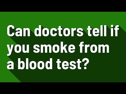 Can doctors tell if you smoke from a blood test?