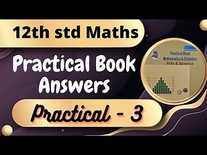 12th std maths practical book 3 answers HSC Maharashtra board class 12 Maths practical 3 answers