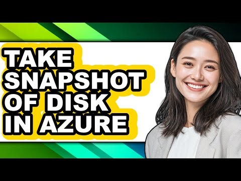 How to Take Snapshot of Disk in Azure (full Guide)