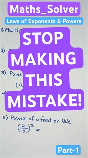 8 Laws of Exponents & Powers-Part-1 #exponents #mathssolver #studyhacks #mathsteacher #mathsmastery