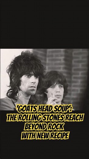 'Goats Head Soup’: The Rolling Stones Reach Beyond Rock With New Recipe #Fec #rollingstones