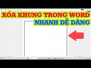 Cách Xóa Khung Trong Word Đơn Giản Chi Tiết