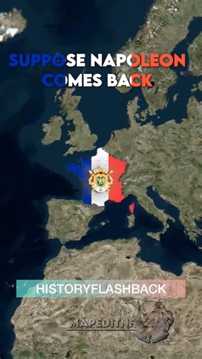 What If Napoleon Bonaparte Returned? ⚔️🌍 #Napoleon #AlternateHistory #WorldHistory #France