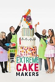 Watch Extreme Cake Makers Season 4 Episode 1 - Episode 1