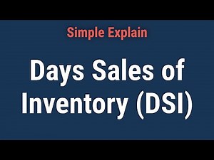 What Is Days Sales of Inventory (DSI)?