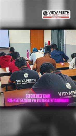 Before Neet Pre Neet exam in pw vidyapeeth tamilnadu #neet2026 #cbseboardexam #neet