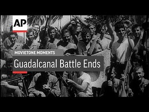 Guadalcanal Battle Ends - 1943 | Movietone Moments | 9 Feb 18