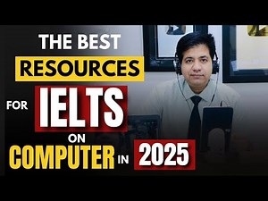 The Best Resources For IELTS On Computer In 2025 By Asad Yaqub