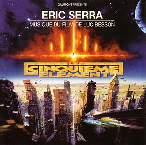 Eric Serra - Musique Du Film De Luc Besson "Le Cinquième Elément"