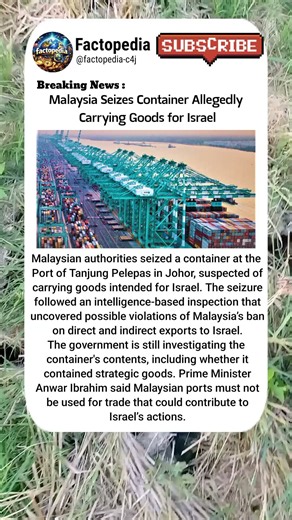 Container Allegedly Bound for Israel Seized in Malaysia #malaysia #israel #anwaribrahim