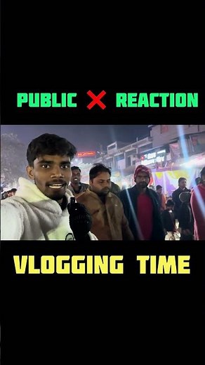 Public Reaction vlogging Time #vlogvideo #viralvideo #video #shortsvideo #viralshorts