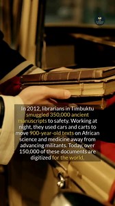 76K views · 547 reactions | The incredible story of how Timbuktus ancient manuscripts were saved from destruction. #history #manuscripts #heritage #didyouknow | The Curious Archive | Facebook
