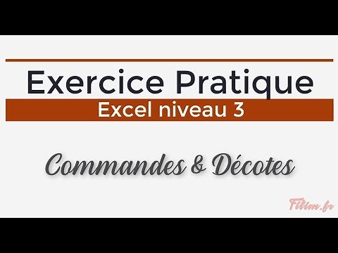 Excel - 3 Avancé - Exercice Commandes et Décotes