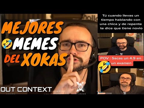 MEJORES MEMES DEL XOKAS🤣*RECOPILACION*OUT CONTEXT* CLIPS #6 | SUAREZ