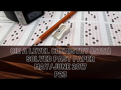 CIE A Level Chemistry Solved Past Paper May/June 2017 P23