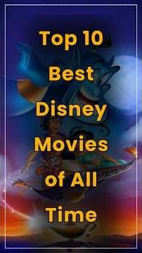 Top10 Best Disney Movies of All time.
