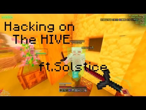 Hacking on The HIVE ft.solstice 1.21.101