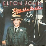 Elton John - Kiss The Bride