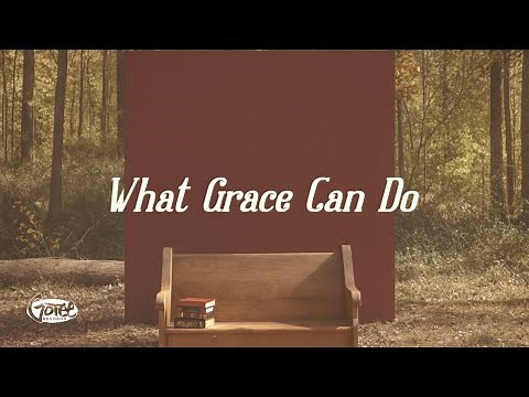 Cochren & Co. - What Grace Can Do (Official Lyric Video)