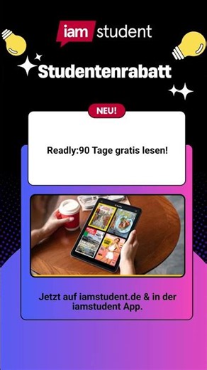 Neuer Studi-Rabatt von Readly auf iamstudent.de