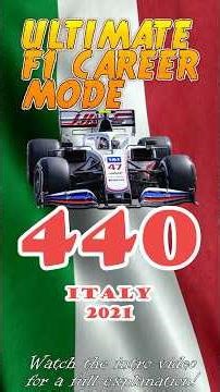 Ultimate F1 Career Mode #440 - Italy 2021