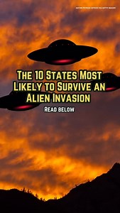 1.7K views | If escaping wasn’t an option, could your state withstand an alien invasion? Here are the 10 states most likely to survive an alien invasion: 1. Virginia 2. Alabama 3. Massachusetts 4. New York 5. Minnesota 6. Florida 7. Wisconsin 8. North Carolina 9. Alaska 10. Georgia Read why at the link in our bio. #aliens #uaps #ufo #weird | Mental Floss | Facebook