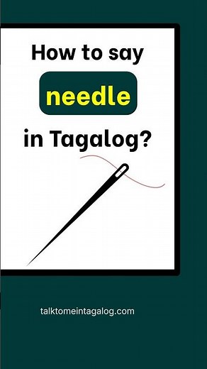 How to Say NEEDLE in Tagalog? | Filipino Lessons for Beginners