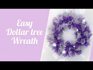 Easy dollar tree wreath under 10 dollars | deco mesh wreath tutorial | wreath DIY