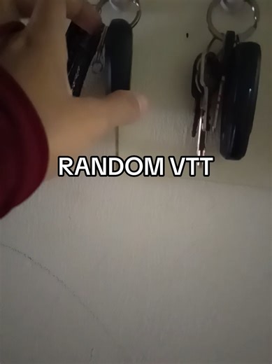 Random vtt, Enjoy🥰