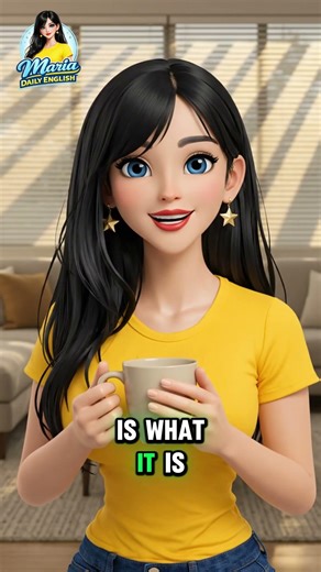 “It Is What It Is” 😌 Repeat After Me | Speak English Like an American 🇺🇸 #shorts