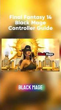 how to play black mage on controller [#ffxiv]